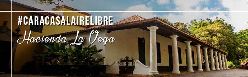HACIENDA LA VEGA