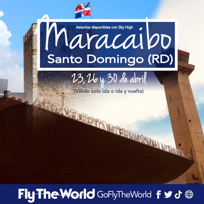 Maracaibo y Santo Domingo