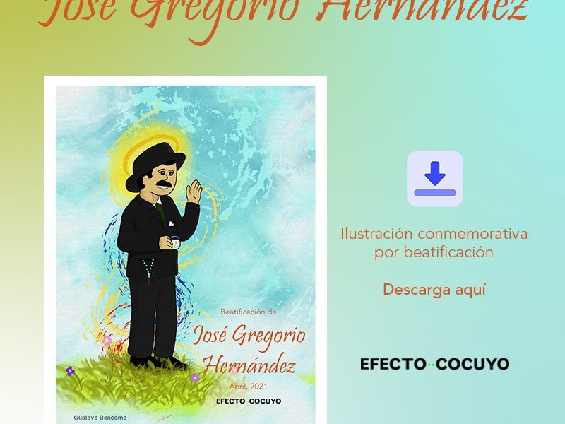 Descarga el afiche conmemorativo de Efecto Cocuyo por beatificación de José Gregorio Hernández