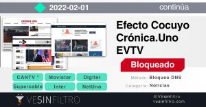 Venezuela Sin Filtro registra bloqueos contra Efecto Cocuyo, Crónica Uno y EVTV Miami