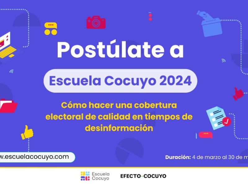 5 razones para postularte al curso de Cobertura Electoral de Escuela Cocuyo