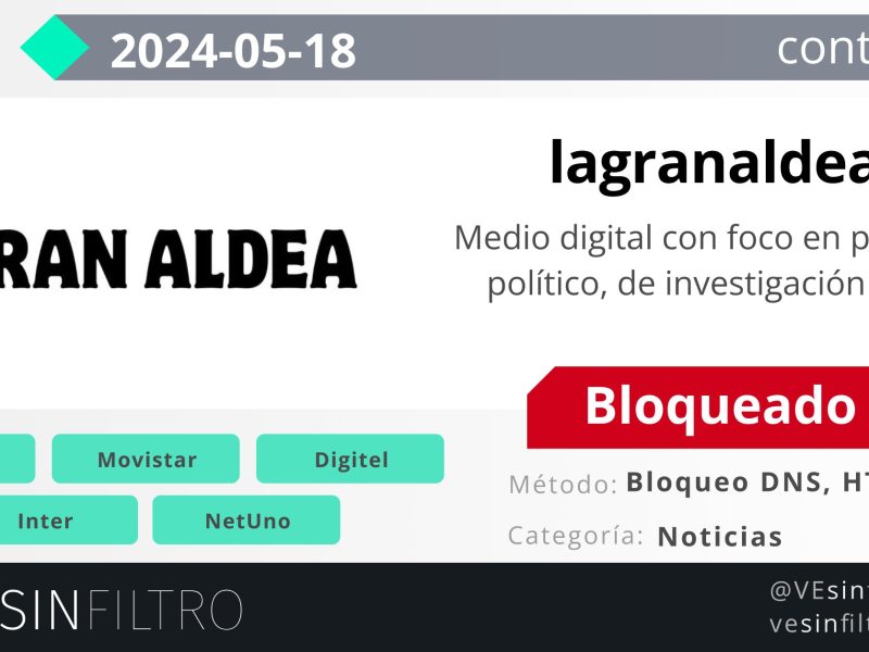 Denuncian bloqueo de La Gran Aldea por operadoras privadas de Internet