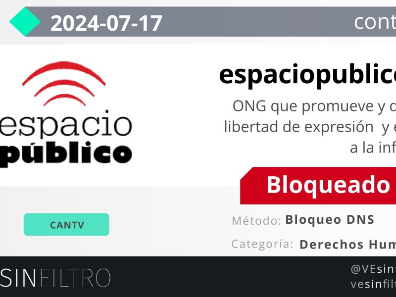 VE Sin Filtro reporta bloqueo de Espacio Público desde Cantv