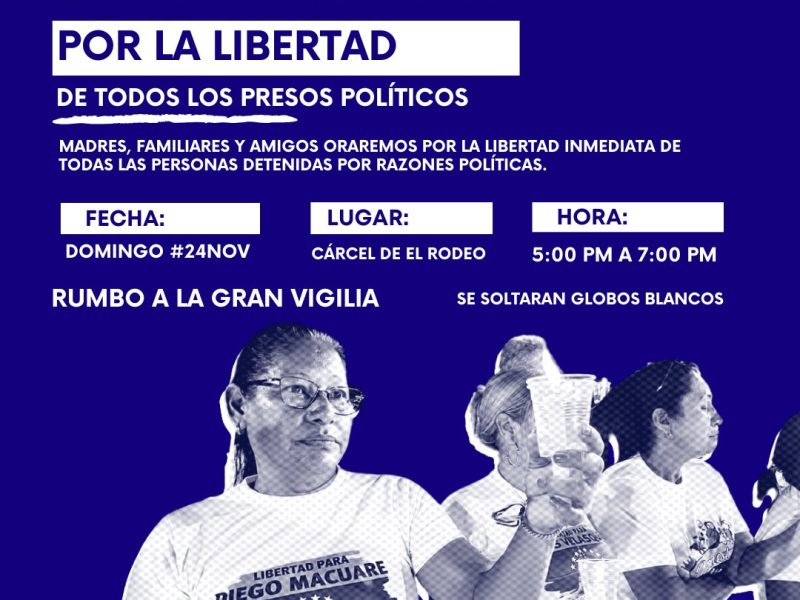 Comité de Presos Políticos convoca a vigilia en El Rodeo este 24 de noviembre