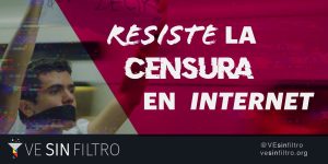 "Hoy 10 de enero amanecemos rodeados de censura en internet"