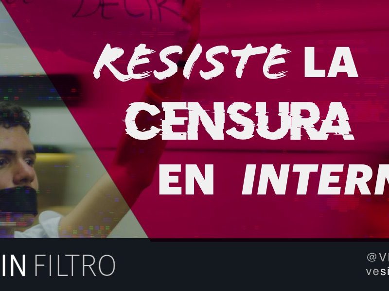 "Hoy 10 de enero amanecemos rodeados de censura en internet"