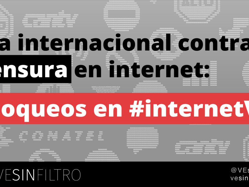 En nueve años Venezuela acumula 1.335 eventos de bloqueos de Internet, dice VE Sin Siltro